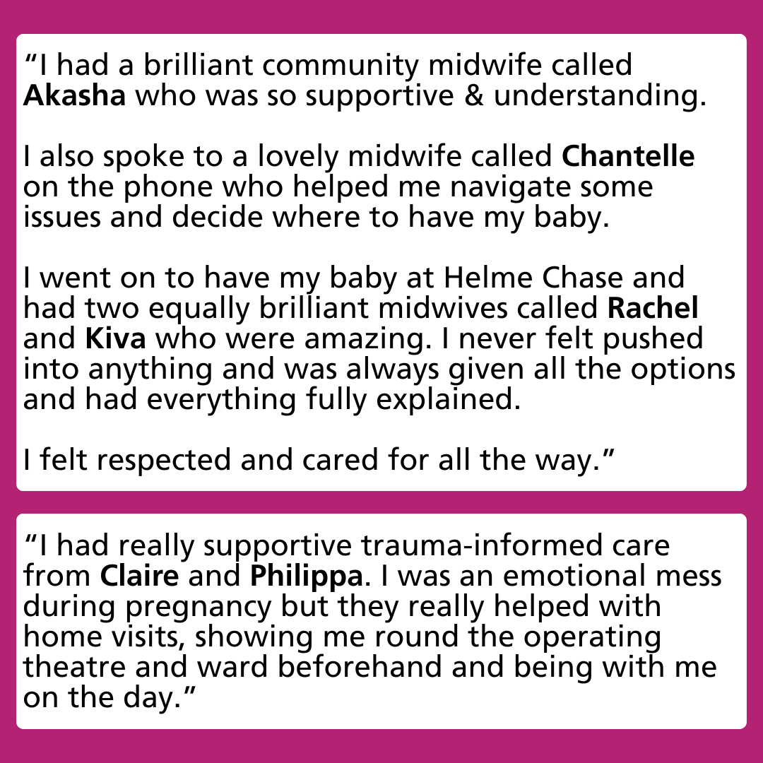 Quotes from families our Midwives have supported which compliment the care provided