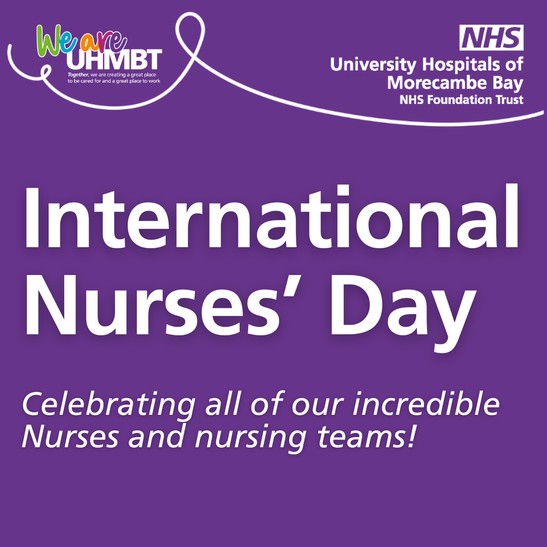 Purple graphic that has white text reading International Nurses' Day, Celebrating all of our incredible Nurses and nursing teams!