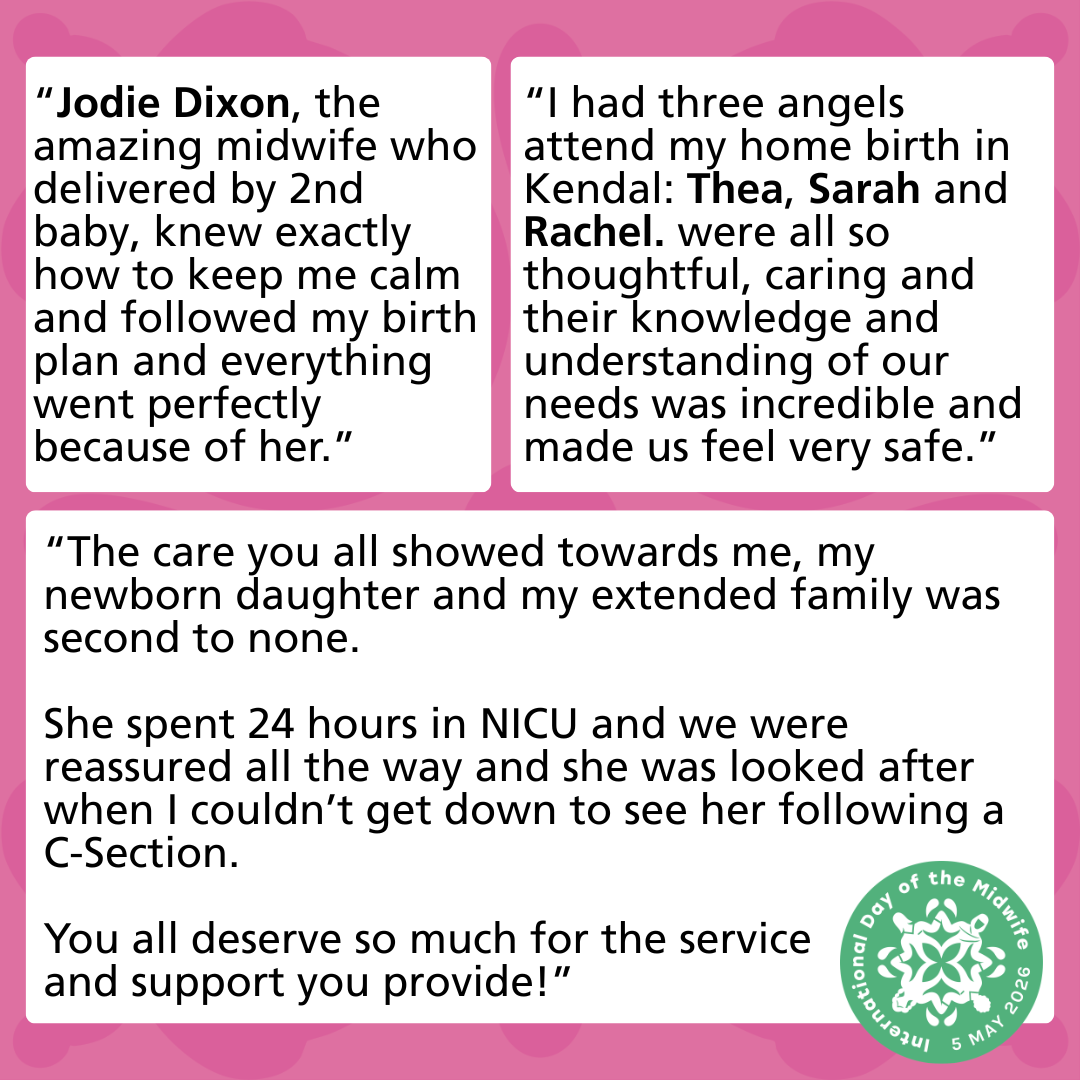 Quotes from families our Midwives have supported which compliment the care provided