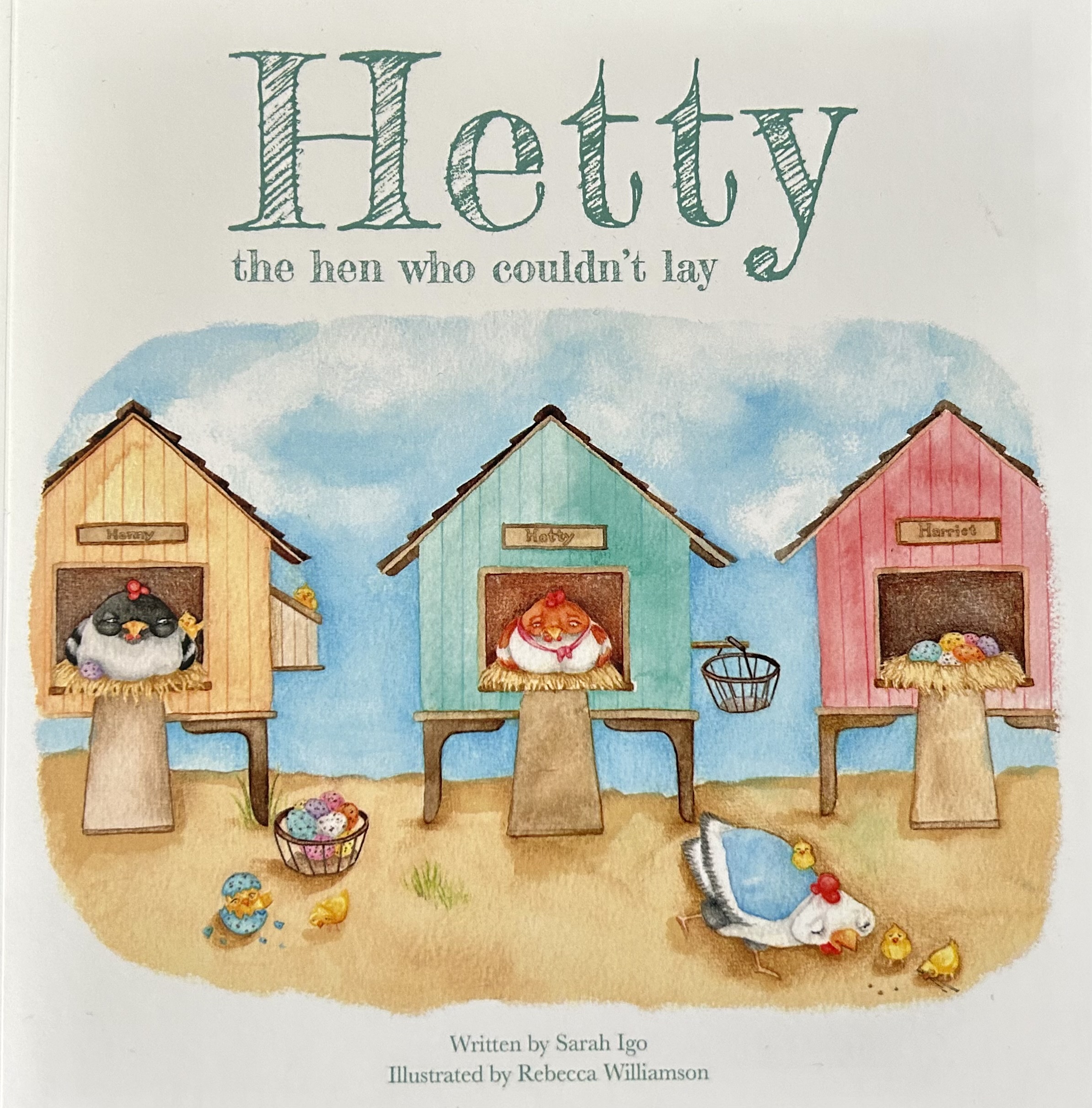 Hetty the Hen Who Couldnt Lay by Sarah Igo front cover UHMBT 2023.jpg